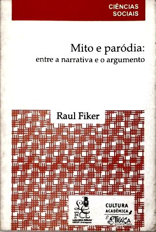 Mito e Paródia: Entre a Narrativa e o Argumento