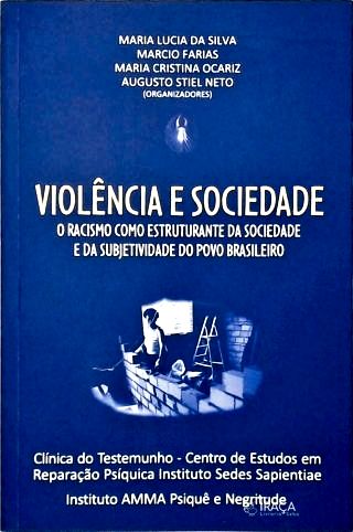 Violência e Sociedade