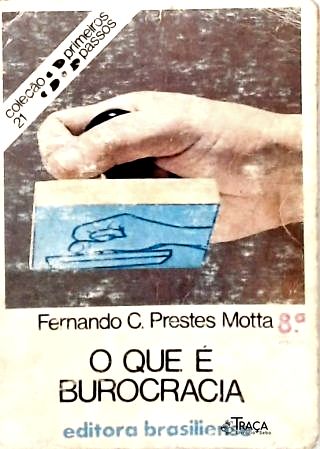 O Que É Burocracia