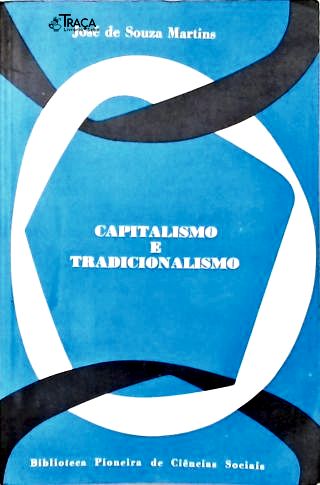 Capitalismo e Tradicionalismo