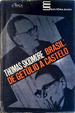 Brasil: de Getúlio a Castelo