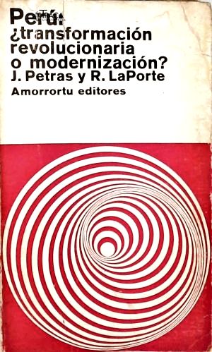 Perú: Transformación Revolucionaria o Modernización?