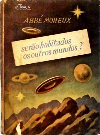 Serão Habitados os Outros Mundos?