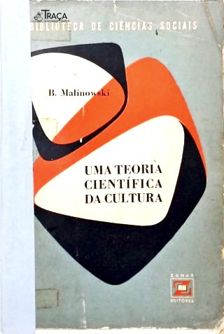 Uma Teoria Científica da Cultura