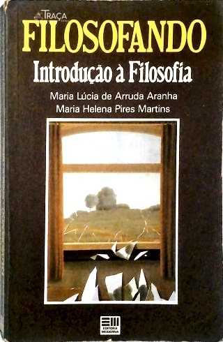 Filosofando: Introdução À Filosofia