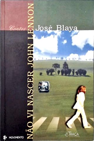 Não Vi Nascer John Lennon