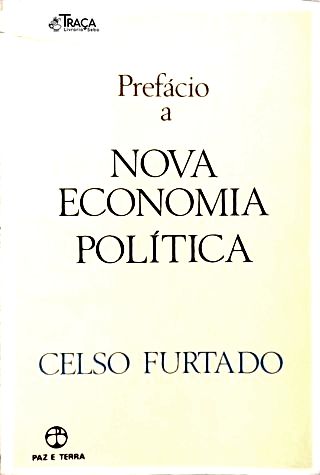 Prefácio a Nova Economia Política