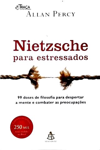 Nietzsche para Estressados