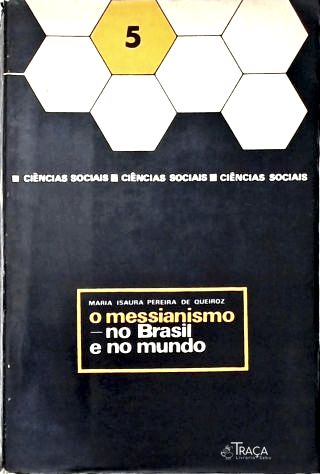 O Messianismo No Brasil e No Mundo