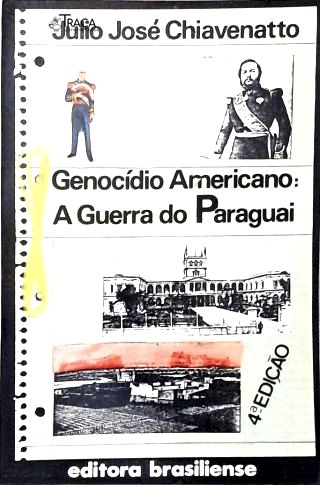 Genocídio Americano: a Guerra do Paraguai