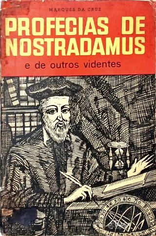 Profecias de Nostradamus e de Outros Videntes