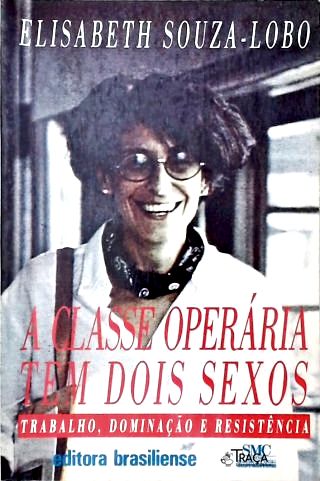 A Classe Operária Tem Dois Sexos