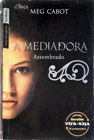 A Mediadora: Assombrado - Crepúsculo