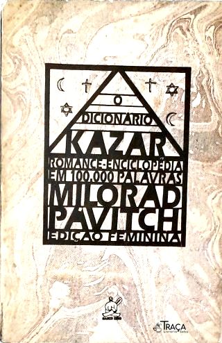 O Dicionário Kasar - Romance Enciclopédia em 100.000 Palavras