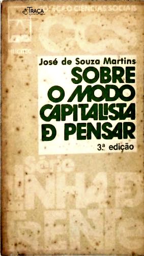 Sobre o Modo Capitalista de Pensar