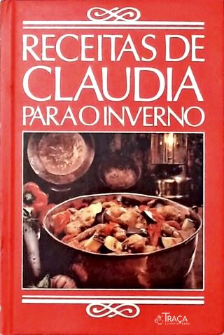 Receitas de Claudia para o Inverno