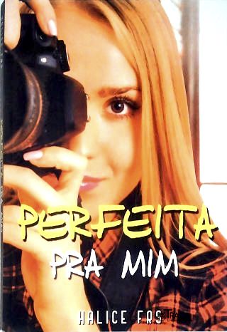 Perfeita Pra Mim
