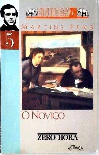 O Noviço