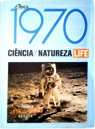 1970 Ciência / Natureza Life