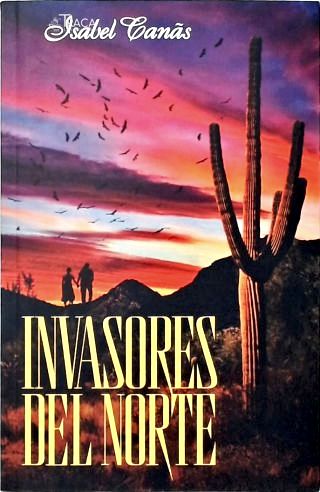 Invasores Del Norte