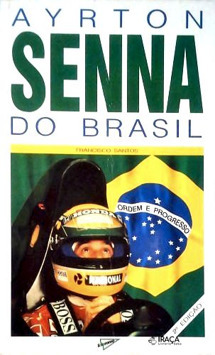 Ayrton Senna do Brasil