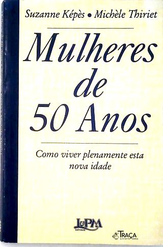 Mulheres de 50 Anos
