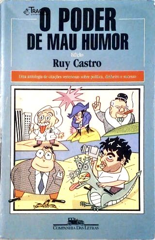 O Poder do Mau Humor
