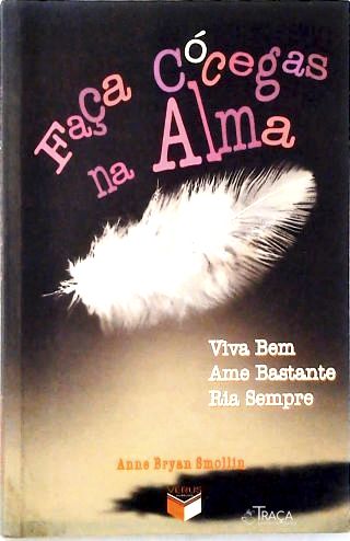 Faça Cócegas Na Alma