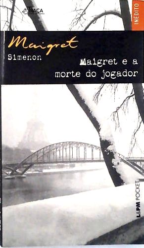 Maigret e a Morte do Jogador