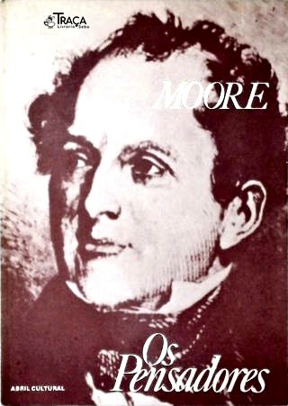 Os Pensadores: Moore