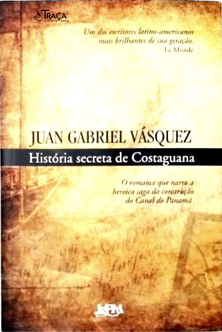 História Secreta de Costaguana