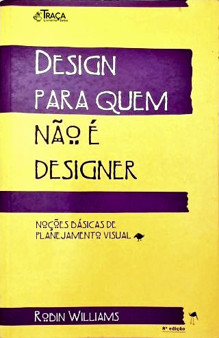 Design para Quem Não É Designer