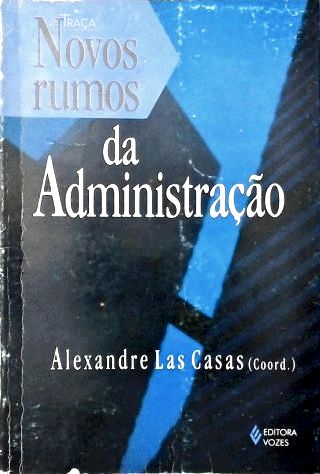 Novos Rumos da Administração