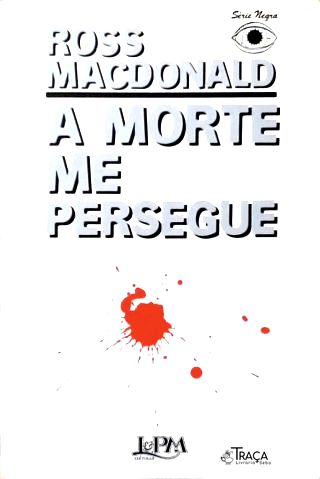 A Morte Me Persegue