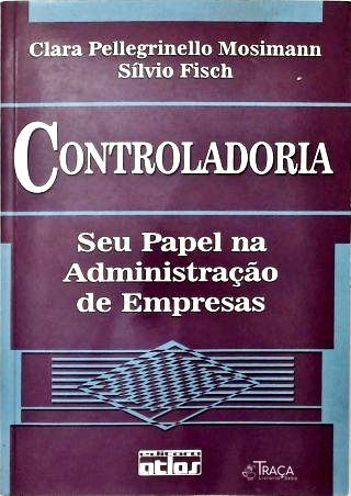 Controladoria: Seu Papel Na Administração de Empresas