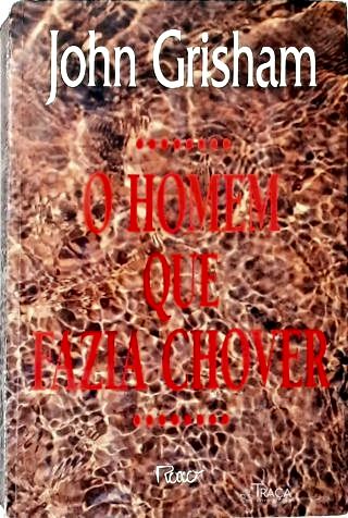 O Homem Que Fazia Chover