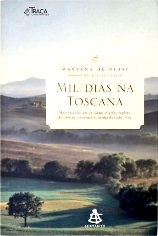 Mil Dias Na Toscana