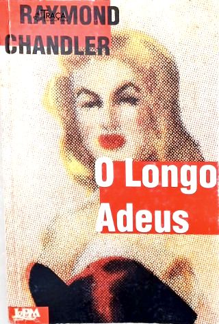 O Longo Adeus