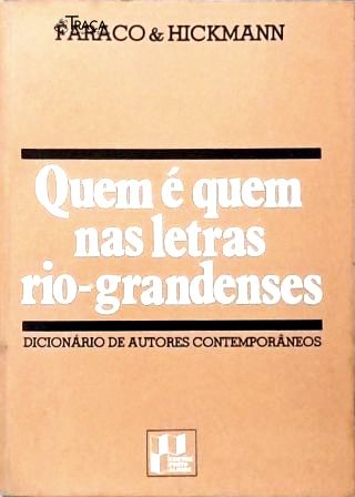 Quem É Quem Nas Letras Rio-grandenses