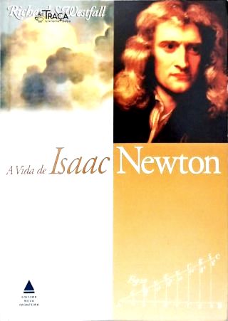 A Vida de Isaac Newton