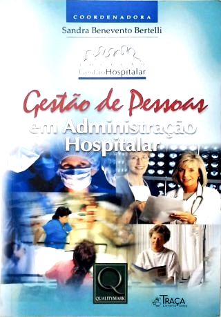 Gestão de Pessoas em Administração Hospitalar