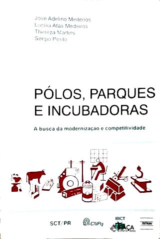 Pólos, Parques e Incubadoras