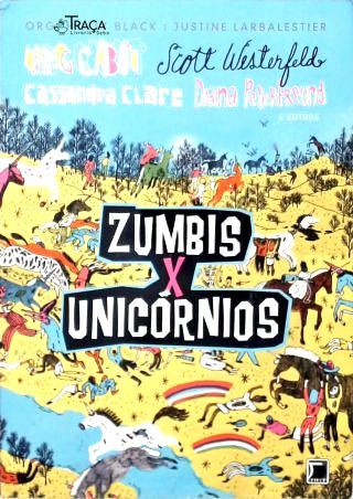 Zumbis X Unicórnios