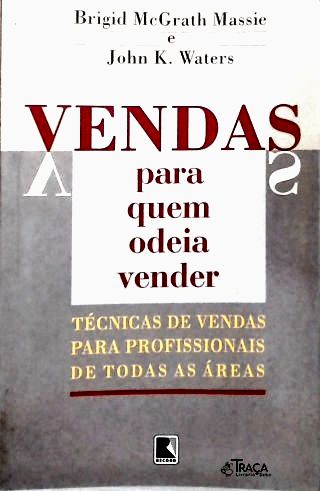 Vendas para Quem Odeia Vender