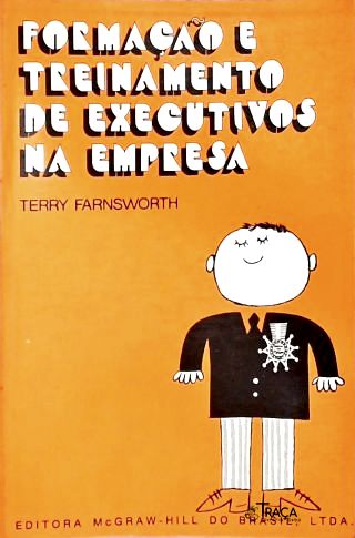 Formação e Treinamento de Executivos Na Emprea