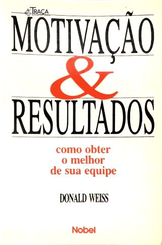 Motivação e Resultados