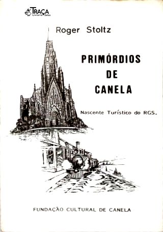 Primórdios de Canela