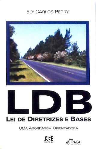 Ldb - Lei de Diretrizes e Bases