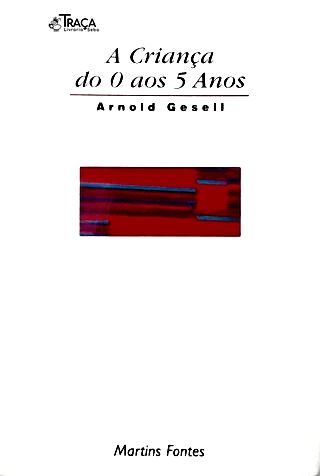 A Criança dos 0 Aos 5 Anos