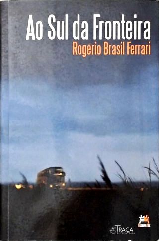 Ao Sul da Fronteira